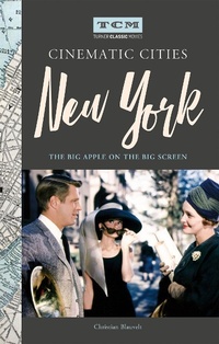 Abbildung von: Turner Classic Movies Cinematic Cities: New York - Running Press Adult