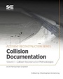 Cover: Collision Reconstruction Methodologies Volume 1 - SAE International