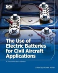 Cover: The Use of Electric Batteries for Civil Aircraft Applications - SAE International
