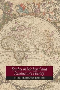 Enlarge image Cover: Studies in Medieval and Renaissance History: Volume 13 - Arizona Center for Medieval & Renaissance Studies,US