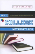 Cover: Why College Matters to God - Abilene Christian University Press