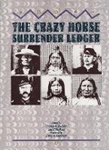 Cover: The Crazy Horse Surrender Ledger - History Nebraska