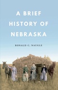 Cover: A Brief History of Nebraska - Nebraska State Historical Society