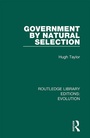 Cover: Government by Natural Selection - Routledge