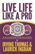 Cover: Live Life Like a Pro - Giveandsave365, LLC