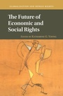 Cover: The Future of Economic and Social Rights - Cambridge University Press