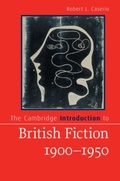 Cover: The Cambridge Introduction to British Fiction, 1900-1950 - Cambridge University Press