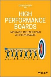 Enlarge image Cover: High Performance Boards - Improving and Energizing your Governance - Wiley