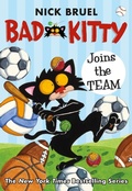Cover: Bad Kitty Joins the Team - St Martin's Press