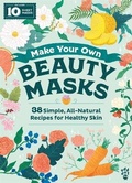 Cover: Make Your Own Beauty Masks - Odd Dot