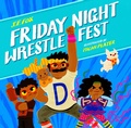 Cover: Friday Night Wrestlefest - St Martin's Press