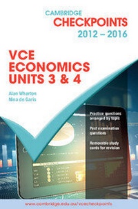 Abbildung von: Cambridge Checkpoints VCE Economics Units 3 and 4 2012-16 - Cambridge University Press