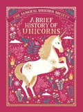 Cover: The Magical Unicorn Society: A Brief History of Unicorns - Feiwel & Friends