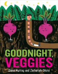 Abbildung von: Goodnight, Veggies - Houghton Mifflin Books for Children