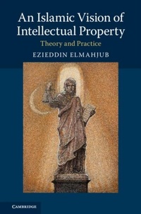 Abbildung von: An Islamic Vision of Intellectual Property - Cambridge University Press