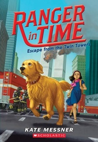 Enlarge image Cover: Escape from the Twin Towers (Ranger in Time #11) - Scholastic Press