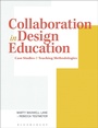Cover: Collaboration in Design Education - Bloomsbury Visual Arts