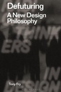 Cover: Defuturing - Bloomsbury Visual Arts