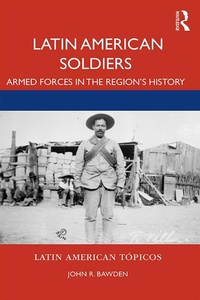Abbildung von: Latin American Soldiers - Routledge