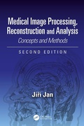 Cover: Medical Image Processing, Reconstruction and Analysis - CRC Press
