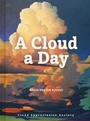 Cover: A Cloud a Day - Chronicle Books