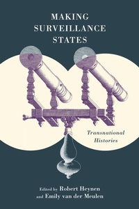 Enlarge image Cover: Making Surveillance States - University of Toronto Press