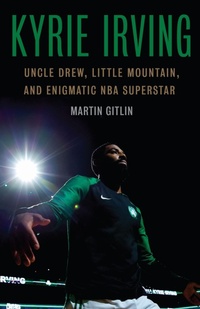Enlarge image Cover: Kyrie Irving - University of Nebraska Press