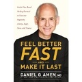 Cover: Feel Better Fast and Make It Last - Tyndale House Publishers