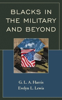 Enlarge image Cover: Blacks in the Military and Beyond - Lexington Books