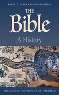 Cover: The Bible: A History - Augsburg Fortress Publishers