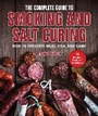 Cover: The Complete Guide to Smoking and Salt Curing - Skyhorse Publishing