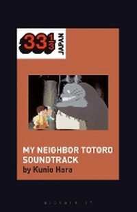 Abbildung von: Joe Hisaishi's Soundtrack for My Neighbor Totoro - Bloomsbury Academic USA