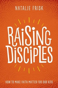 Enlarge image Cover: Raising Disciples - Herald Press (VA)
