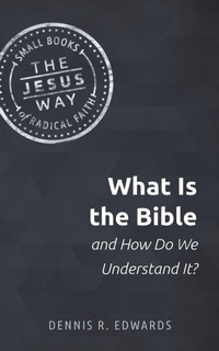 Enlarge image Cover: What Is the Bible and How Do We Understand It? - Herald Press (VA)