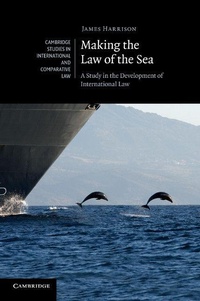 Enlarge image Cover: Making the Law of the Sea - Cambridge University Press