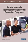 Cover: Gender Issues in Technical and Vocational Education Programs - IGI Global