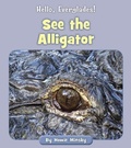 Cover: See the Alligator - Cherry Blossom Press