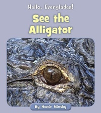 Enlarge image Cover: See the Alligator - Cherry Blossom Press