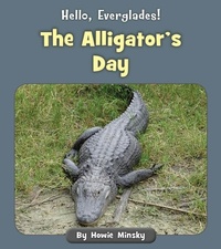 Enlarge image Cover: The Alligator's Day - Cherry Blossom Press