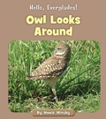 Cover: Owl Looks Around - Cherry Blossom Press