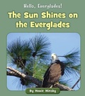 Cover: The Sun Shines on the Everglades - Cherry Blossom Press