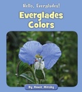 Cover: Everglades Colors - Cherry Blossom Press