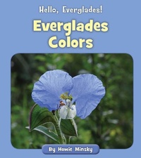 Enlarge image Cover: Everglades Colors - Cherry Blossom Press