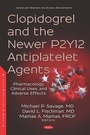 Bild: Clopidogrel and the Newer P2Y12 Antiplatelet Agents: Pharmacology, Clinical Uses, and Adverse Effects - Nova Science Publishers Inc