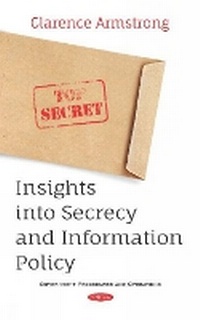 Abbildung von: Insights into Secrecy and Information Policy - Nova Science Publishers Inc