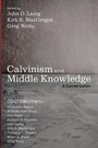 Cover: Calvinism and Middle Knowledge - Wipf & Stock Publishers