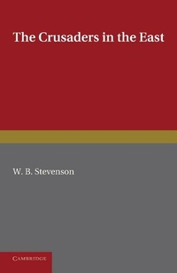 Enlarge image Cover: The Crusaders in the East - Cambridge University Press