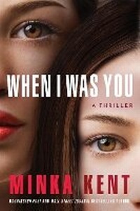 Enlarge image Cover: When I Was You - Thomas & Mercer