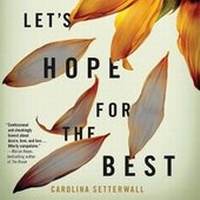 Enlarge image Cover: Let's Hope for the Best - Little Brown and Company