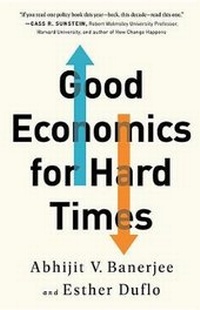 Enlarge image Cover: Good Economics for Hard Times - PublicAffairs